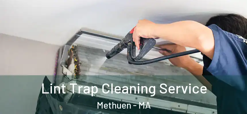  Lint Trap Cleaning Service Methuen - MA