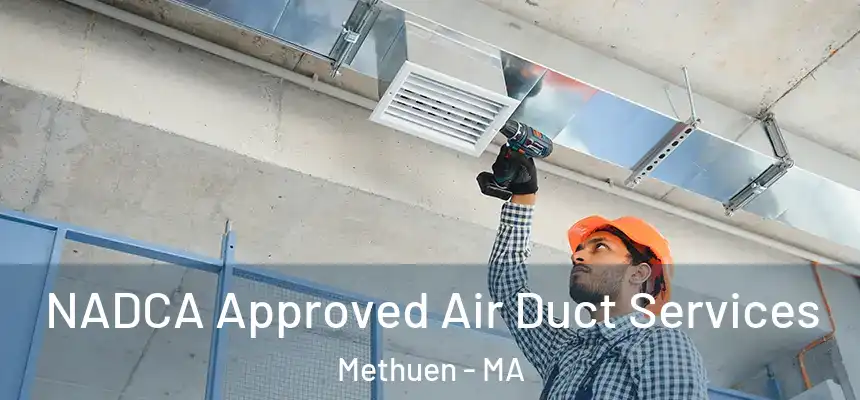  NADCA Approved Air Duct Services Methuen - MA