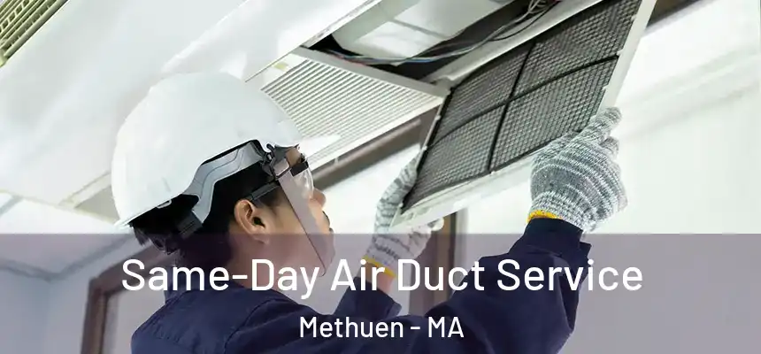  Same-Day Air Duct Service Methuen - MA
